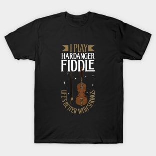 I play Hardanger fiddle T-Shirt